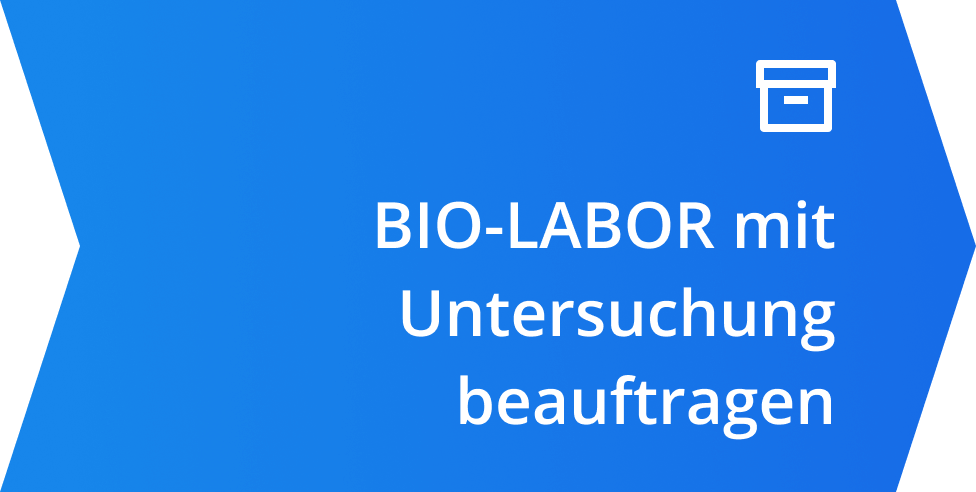 BIO-LABOR mit Untersuchung beauftragen